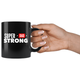 Super Strong Dad Black Coffee Mug